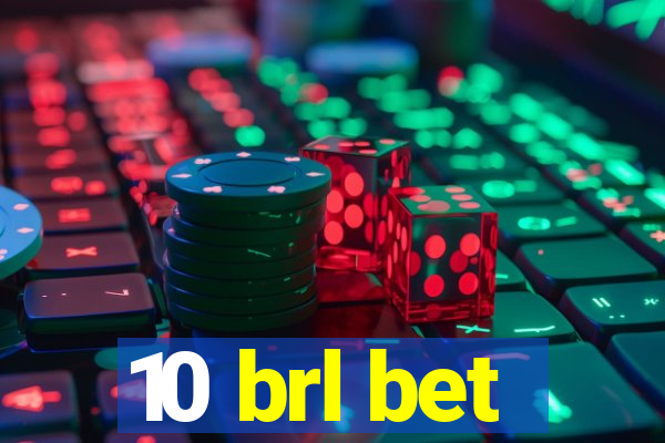 10 brl bet